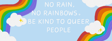 Be Kind to Queer People