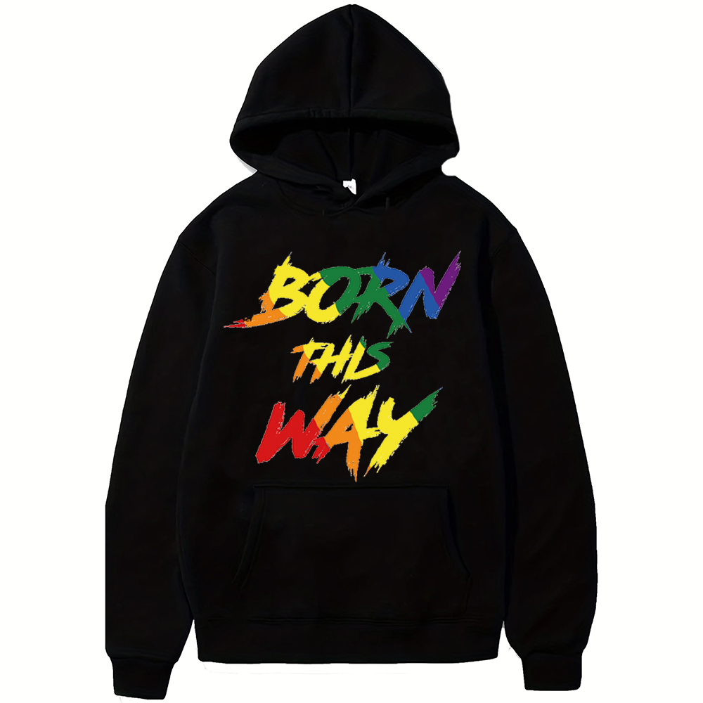 born this way hoodie