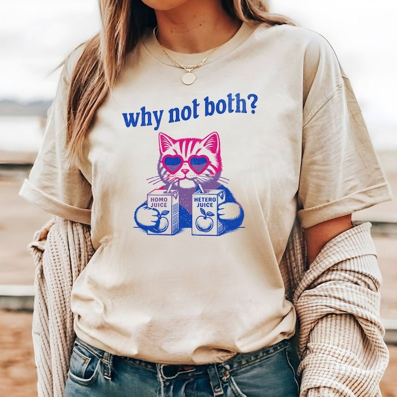 Why Not Both - Bisexual Pride Shirt